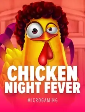 Chicken Night Fever automat Microgaming